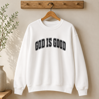 God Is Good Gildan Crewneck Sweatshirt