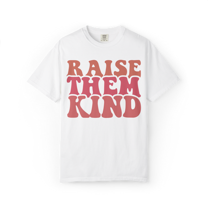 Raise Them Kind Graphic Tee