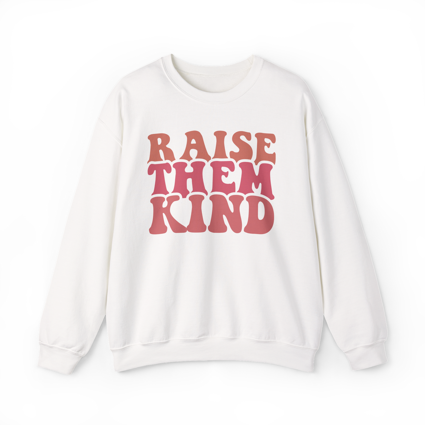 Raise Them Kind Crewneck Sweatshirt