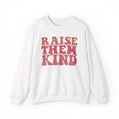 Raise Them Kind Crewneck Sweatshirt