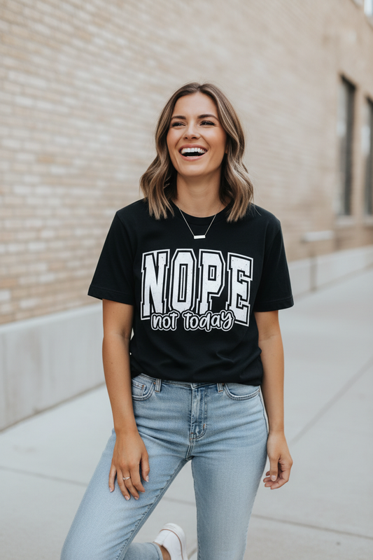 Nope Not Today Graphic Tee