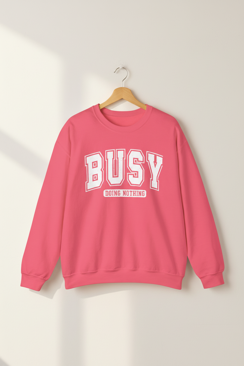Busy Doing Nothing Crewneck Sweatshirt