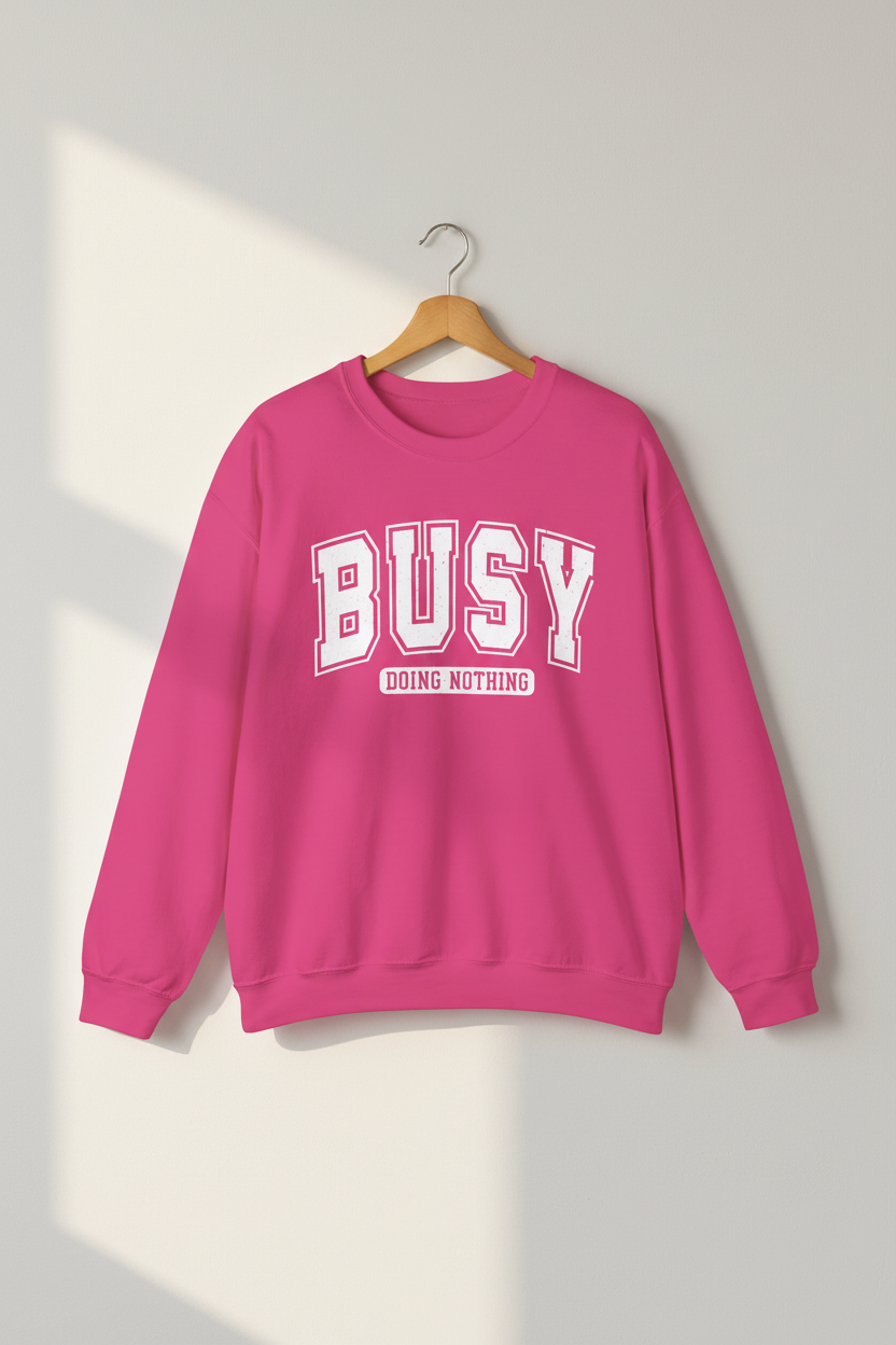 Busy Doing Nothing Crewneck Sweatshirt