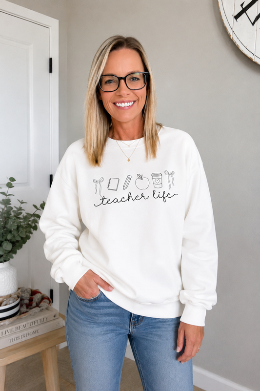 Teacher Life Crewneck Sweatshirt