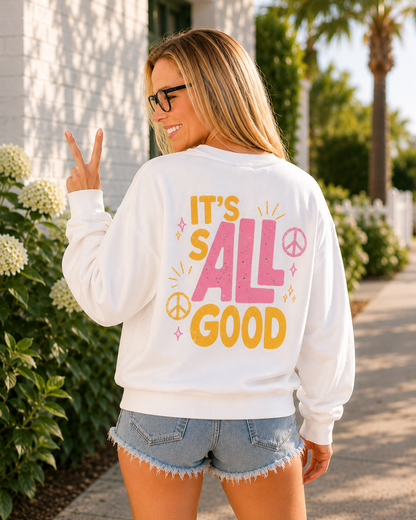 All Good Crewneck Sweatshirt
