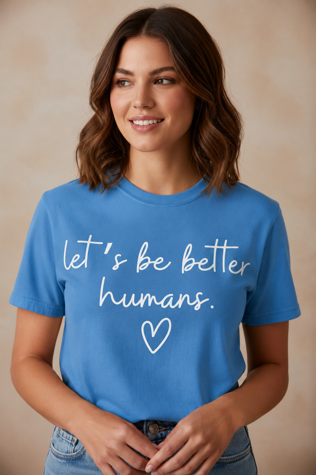 Let's Be Better Humans Graphic Tee