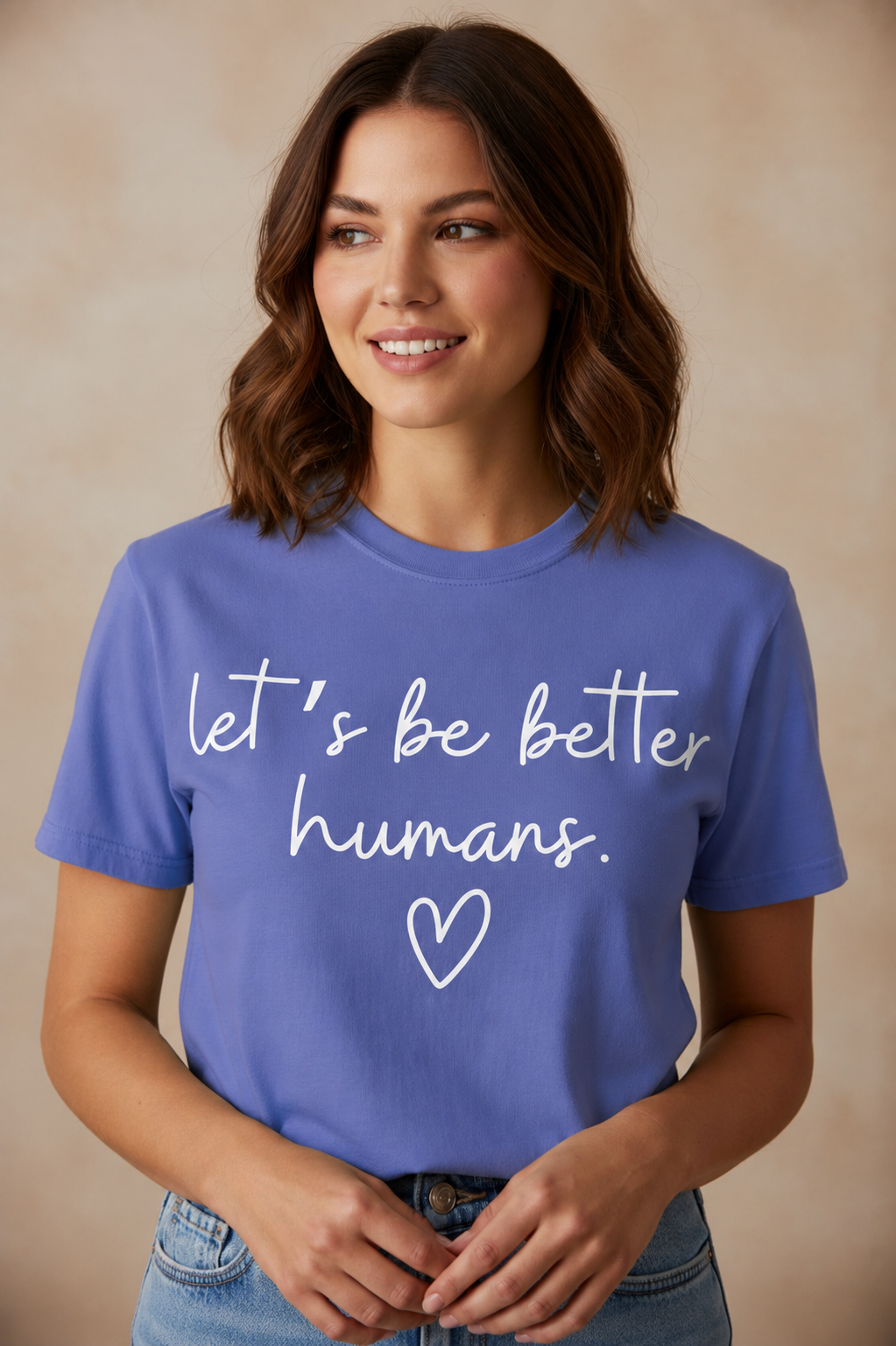 Let's Be Better Humans Graphic Tee