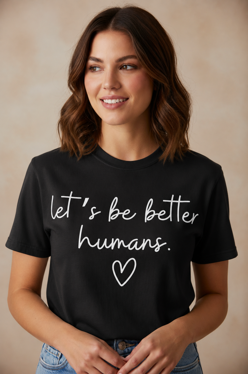 Let's Be Better Humans Graphic Tee