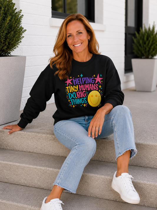 Helping Tiny Humans Do Big Things Crewneck Sweatshirt