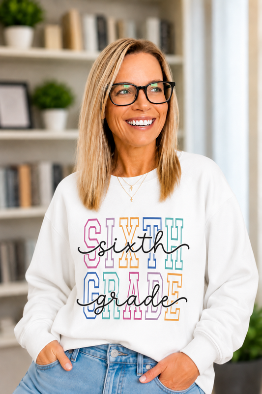 Sixth Grade Teacher Crewneck Sweatshirt
